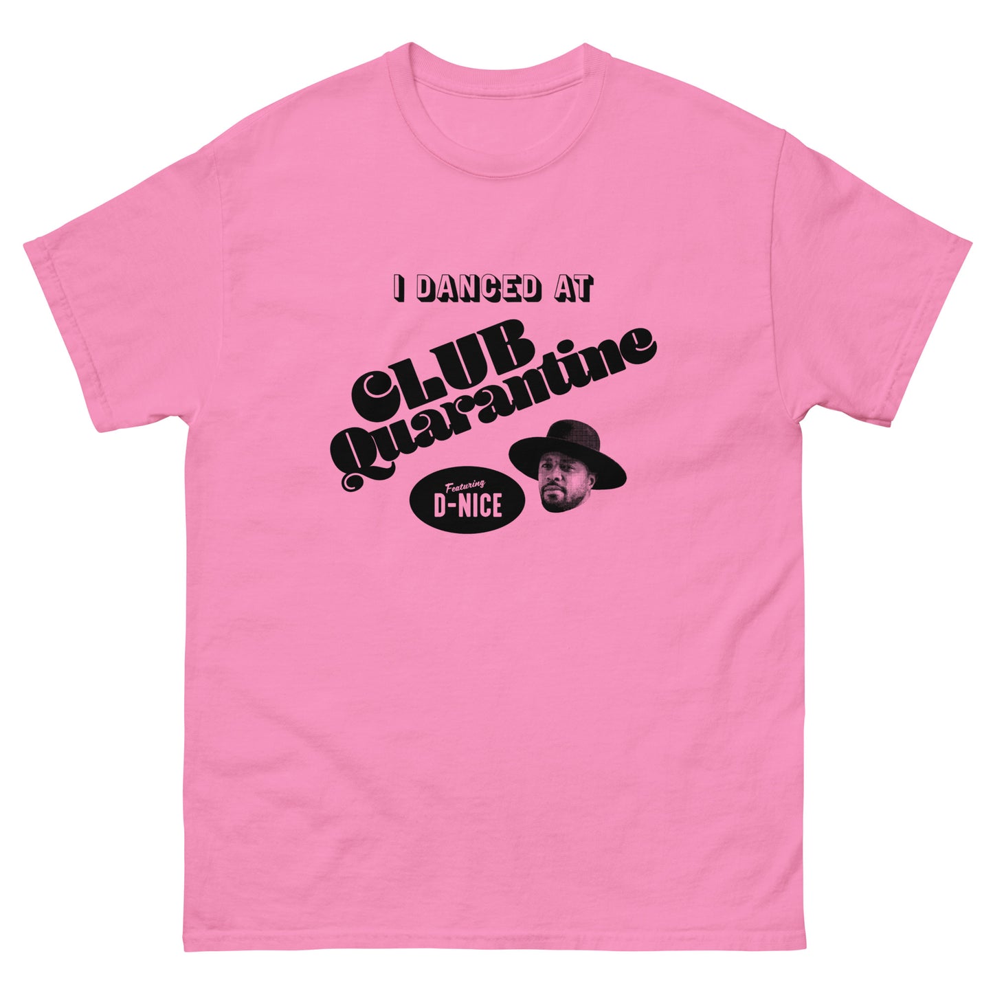 I Danced At Club Quarantine T-Shirt