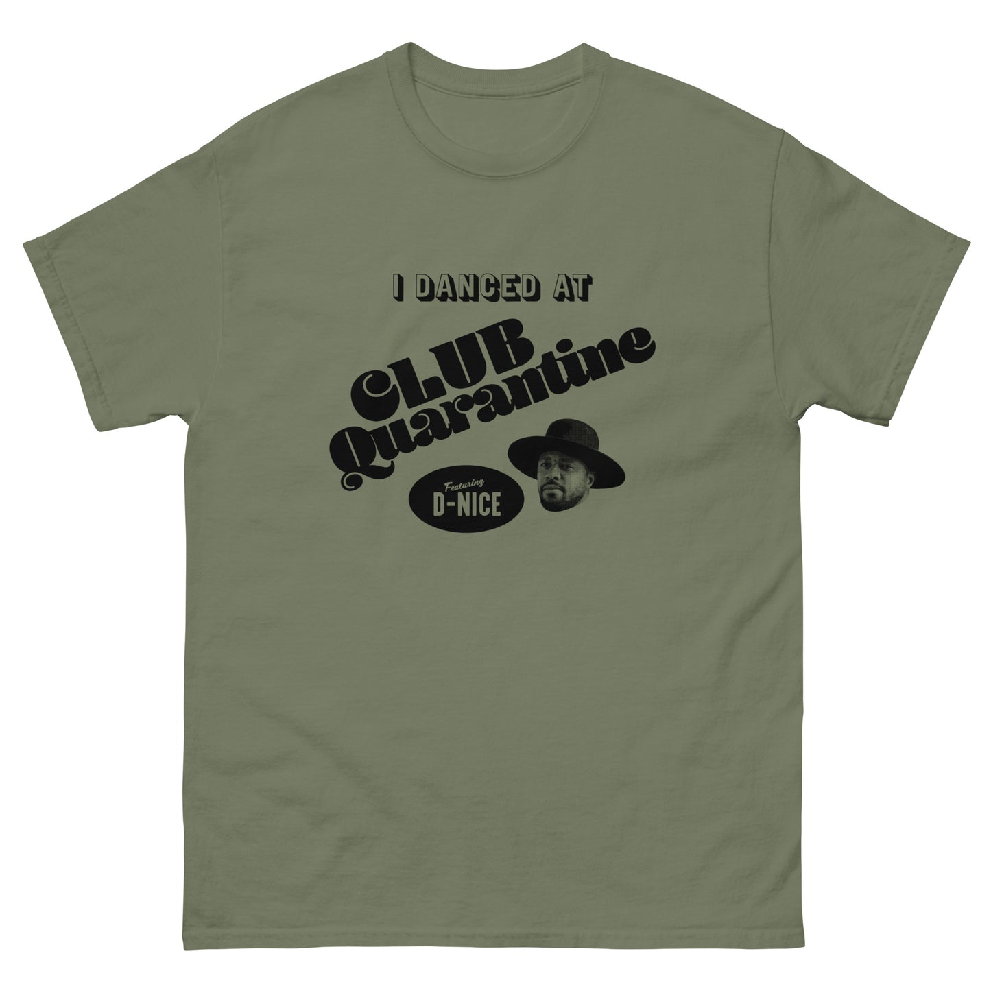 I Danced At Club Quarantine T-Shirt