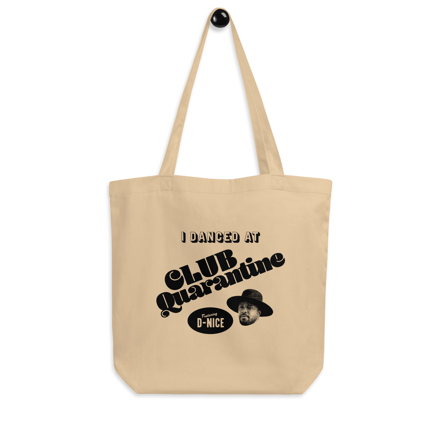 I Danced At Club Quarantine Tote Bag - Natural