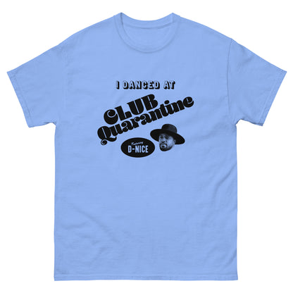 I Danced At Club Quarantine T-Shirt