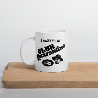 I Danced At Club Quarantine - Coffee Mug