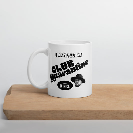 I Danced At Club Quarantine - Coffee Mug